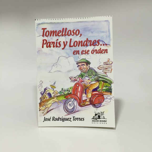 Tomelloso, París y Londres en ese orden · chistes